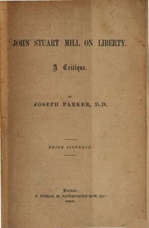 John Stuart Mill on Liberty : A Critique