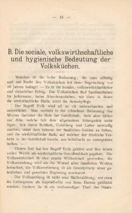 B. Die sociale, volkswirthschaftliche und hygienische Bedeutung der Volksküchen