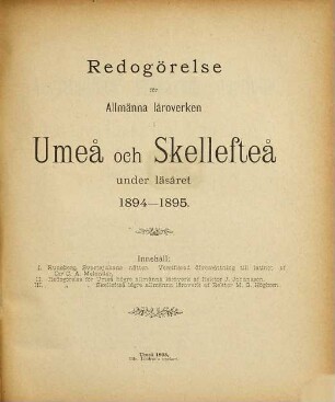 Redogörelse för Allmänna Läroverken i Umeå och Skellefteå. 1894/95