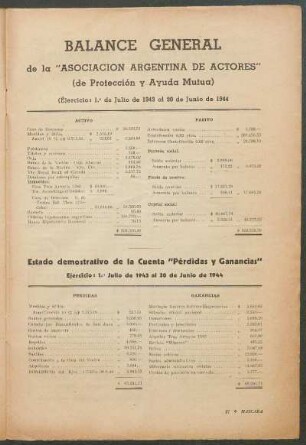 Balance General de la "Asociación Argentina de Actores" : (De Proteccion y Ayuda Mutua) - (Éjercicio: 1.° de Julio de 1943 al 30 de Junio de 1944)