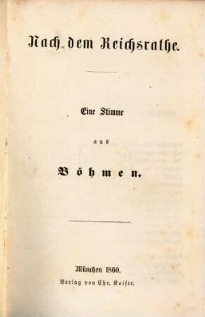 Nach dem Reichsrathe : Eine Stimme aus Böhmen