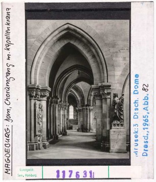 Magdeburg: Dom, Chorumgang mit Kapellenkranz