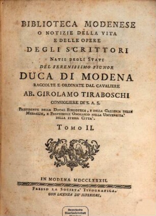 Biblioteca Modenese, O Notizie Della Vita E Delle Opere Degli Scrittori Natii Degli Stati Del Serenissimo Signor Duca Di Modena, 2