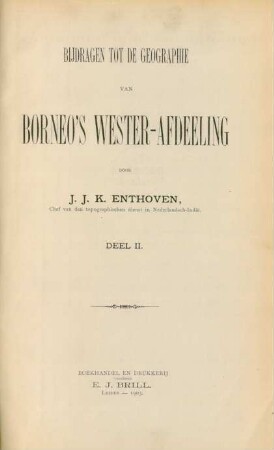 Deel 2: Bijdragen tot de geographie van Borneo's Wester-afdeeling