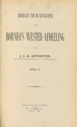 Deel 2: Bijdragen tot de geographie van Borneo's Wester-afdeeling
