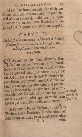 Capvt II. Nobilißimis Encomiis celebrari à Pontificibus summis, SS. Patribus , & Conciliis, Confirmationis Sacramentum.