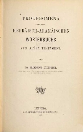 Prolegomena eines neuen hebräisch-aramäischen Wörterbuchs zum Alten Testament