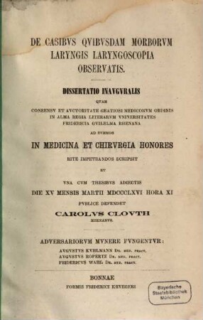 De casibus quibusdam morborum laryngis laryngoscopia observatis : Diss. inaug.