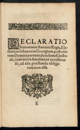 Declaratio Sigismundi Augusti Regis, Electorem Iohannem Georgium, post obitum Domini parenti Ioachimi Electoris ...