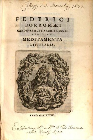 Federici Borromaei ... Meditamenta Litteraria