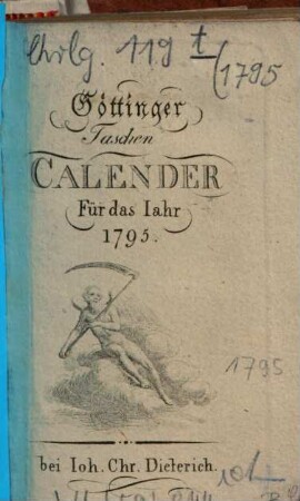 Göttinger Taschen Calender Für das Jahr .... 1795