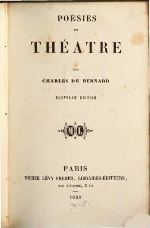 Oeuvres complètes de Charles de Bernard, [10]. Poésies et théatre