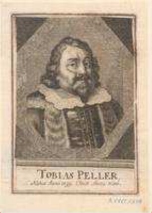 Tobias Peller; geb. 1599; gest. 1650