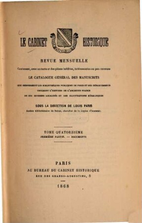 Le Cabinet historique : moniteur des bibliothèques et des archives. 14. 1868