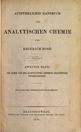 Ausführliches Handbuch der analytischen Chemie, 2. Die Lehre von den quantitativen chemisch-analytischen Untersuchungen