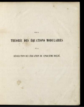 Sur la théorie des équations modulaires et la résolution de l'équation du cinquième degré