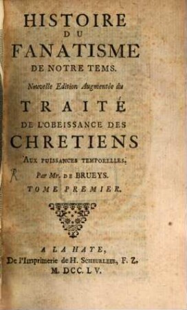 Histoire Du Fanatisme De Notre Tems, 1