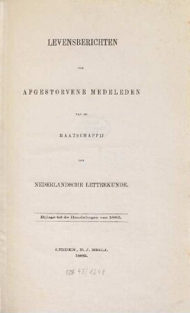 Levensberichten der afgestorven medeleden van de Maatschappij der Nederlandsche Letterkunde te Leiden, 1882