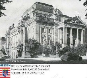 Wiesbaden, Staatsoper / Vorder- und Seitenansicht