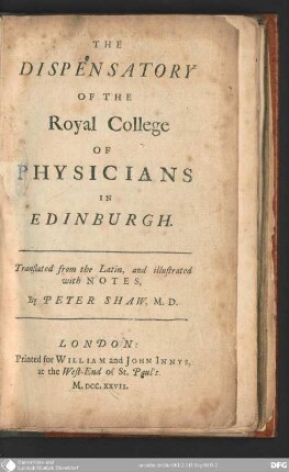 The dispensatory of the Royal College of Physicians in Edinburgh