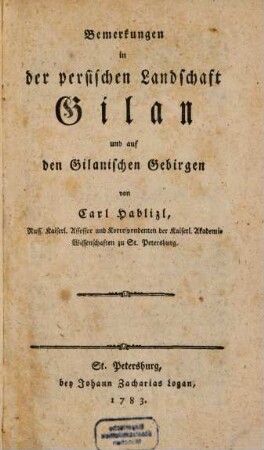 Bemerkungen in der persischen Landschaft Gilan und auf den Gilanischen Gebirgen