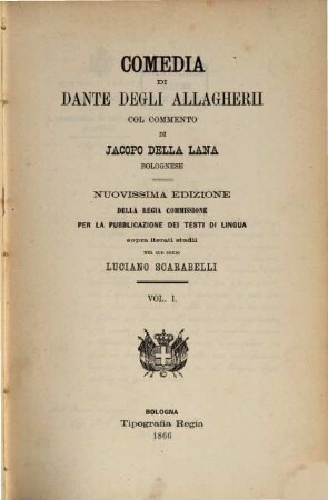 La commedia con il commento di Iacomo della Lana, 1