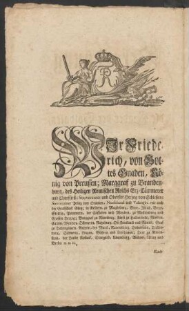 Wir Friederich, von Gottes Gnaden, König von Preussen ...