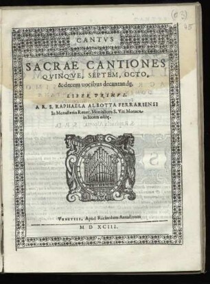 Raffaella Aleotti: Sacrae cantiones quinque, septem, octo, et decem vocibus ... Liber primus. Cantus