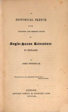 An historical Sketch of the Progress and present state of Anglo-Saxon Literature in England