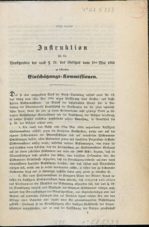 Instruktion für die Vorsitzenden der nach §. 21 des Gesetzes vom 1sten Mai 1851 zu bildenden Einschätzungs-Kommissionen
