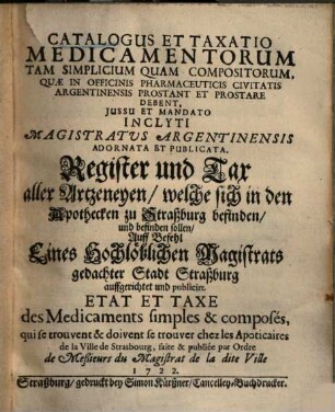 Catalogus et taxatio medicamentorum ... quae in officinis pharmaceuticis civitatis Argentinensis prostant et prostare debent ...