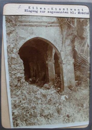 Kilwa-Kissiwani. Eingang zur sogenannten kl. Mosché