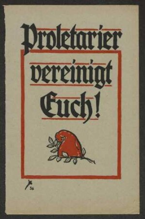 K.E.M., "Proletarier vereinigt Euch !", Werbedienst der deutschen sozialistischen Republik, Nr. 56