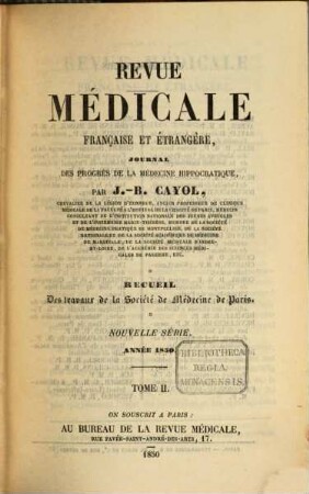 Revue médicale française et étrangère, journal des progrès de la médecine hippocratique. 1850,2, 1850,2