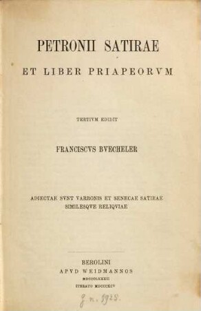 Petronii (Arbitri) Satirae et liber priapeorvm
