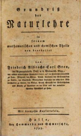 Grundriß der Naturlehre : in seinem mathematischen und chemischen Theile neu bearbeitet
