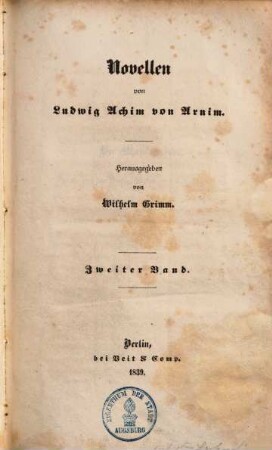 Ludwig Achim's von Arnim sämmtliche Werke, 2. Novellen ; 2
