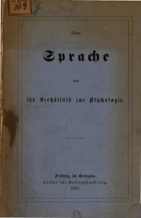 Ueber Sprache und ihr Verhaltniß zur Psÿchologie