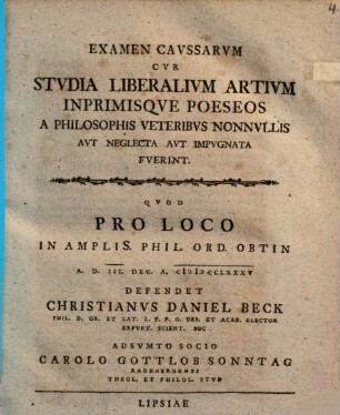 Examen caussarum cur studia liberalium artium inprimisque poeseos a philosophis veteribus nonnullis aut neglecta aut impugnata fuerint