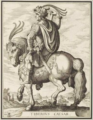 Tiberius (Blatt 3, aus der Serie der Reiterbildnisse der ersten zwölf römischen Kaiser)