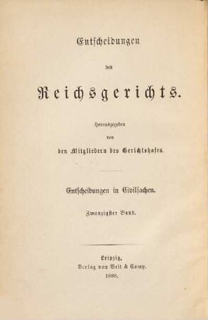 Entscheidungen des Reichsgerichts in Zivilsachen. 20. 1888