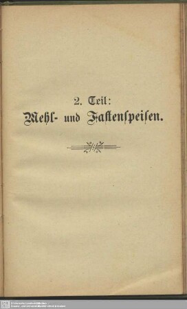 2. Teil: Mehl-und Fastenspeisen