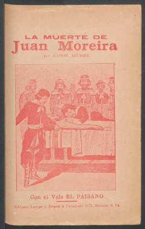 La muerte de Juan Moreira : con el vals El paisano