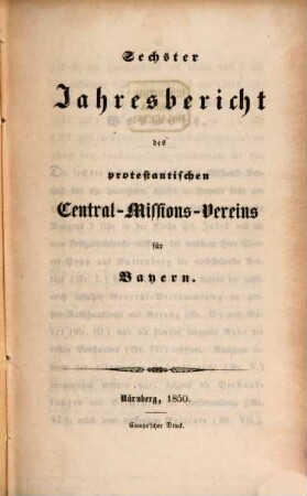 Jahresbericht des Protestantischen Central-Missions-Vereines für Bayern. 6. 1850