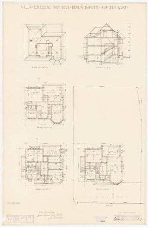 Villa Excellenz von Bode, Berlin-Dahlem: Grundrisse Keller, Erdgeschoss mit Lageplan, Obergeschoss, Dachgeschoss, Schnitt 1:100