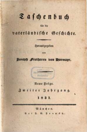 Taschenbuch für die vaterländische Geschichte. 1831