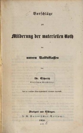 Vorschläge zur Milderung der materiellen Noth der untern Volksklassen