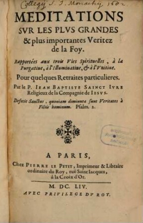 Meditations sur les plus grandes et plus importantes veritez de la foy