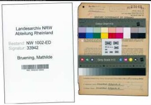 Entnazifizierung Mathilde Bruening, geb. 20.04.1885 (Lehrerin)