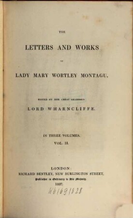 The letters and works of Lady Mary Wortley Montagu : in three volumes. 2